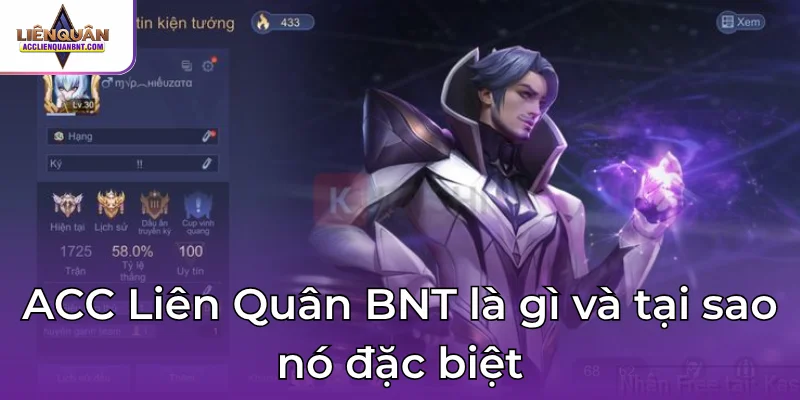 ACC Liên Quân BNT là gì và tại sao nó đặc biệt