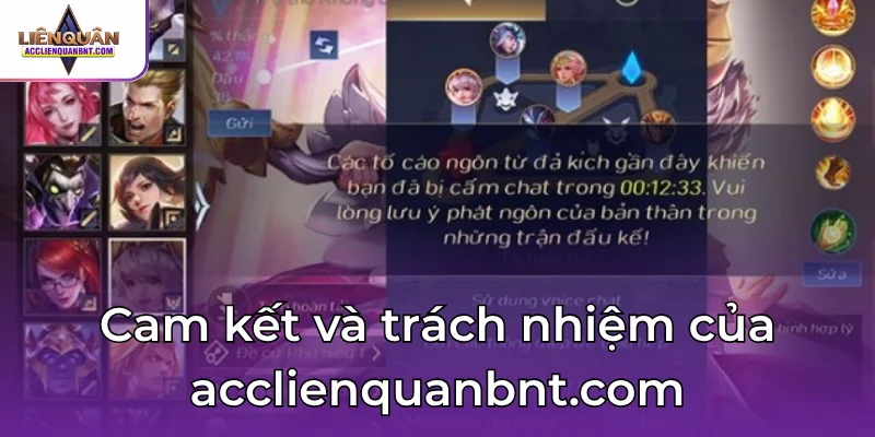 Cam kết và trách nhiệm của acclienquanbnt.com
