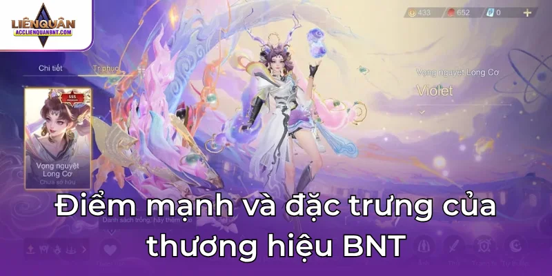 Điểm mạnh và đặc trưng của thương hiệu BNT