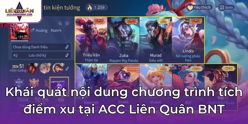 Khái quát nội dung chương trình tích điểm xu tại ACC Liên Quân BNT