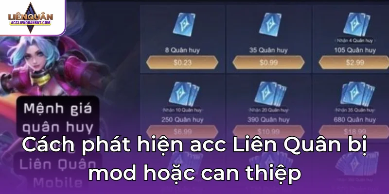 Mách bạn cách phát hiện acc Liên Quân bị mod hoặc can thiệp