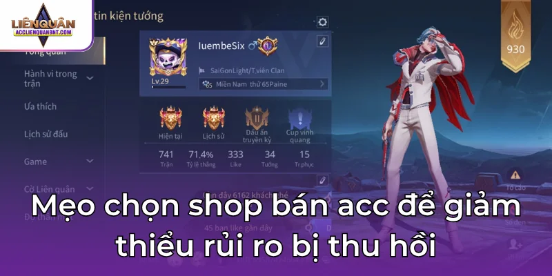 Mẹo chọn shop bán acc để giảm thiểu rủi ro bị thu hồi