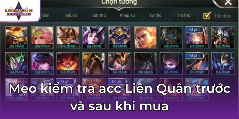 Mẹo kiểm tra acc Liên Quân trước và sau khi mua