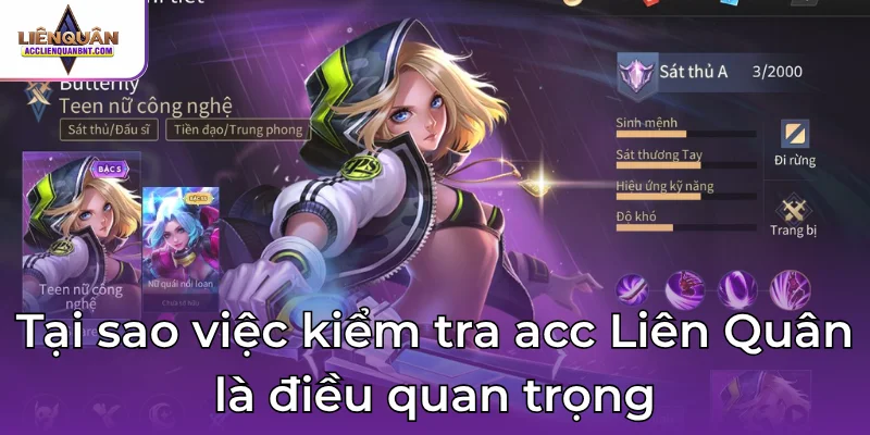 Tại sao việc kiểm tra acc Liên Quân là điều quan trọng
